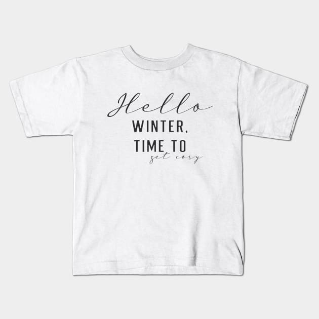 Hello WINTER Kids T-Shirt by LifeTime Design